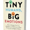 Tiny Humans, Big Emotions